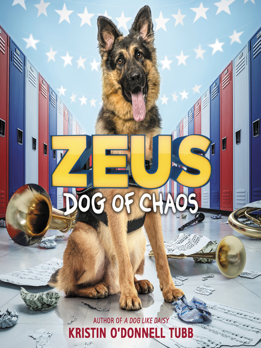 Title details for Zeus, Dog of Chaos by Kristin O'Donnell Tubb - Wait list